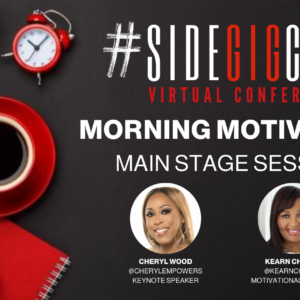 MAIN STAGE: MORNING MOTIVATION WITH DR. CHERYL WOOD & KEARN CHERRY